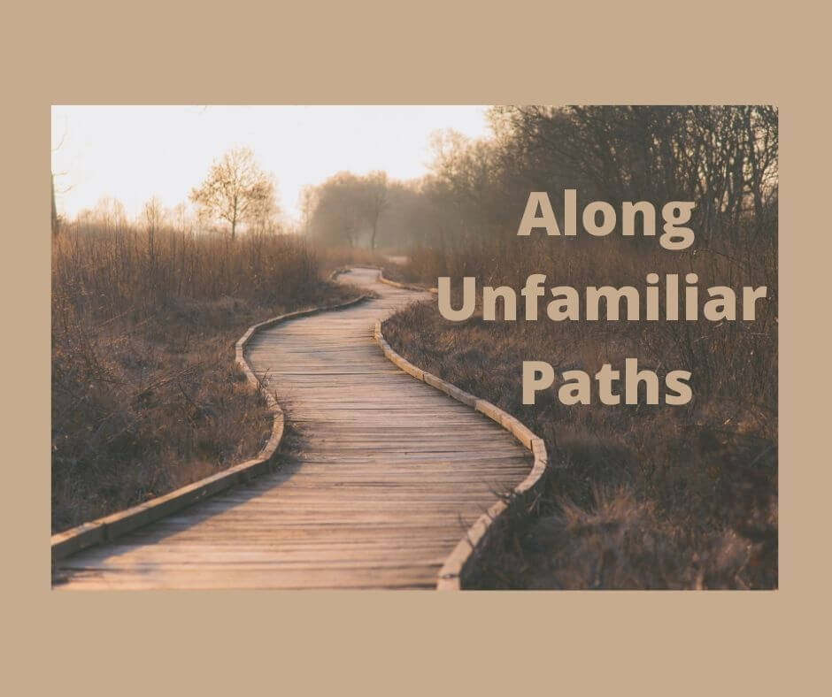 along-unfamiliar-paths-3-promises-god-has-made-to-you