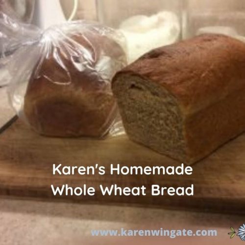 Karen's Homemade Whole Wheat Bread